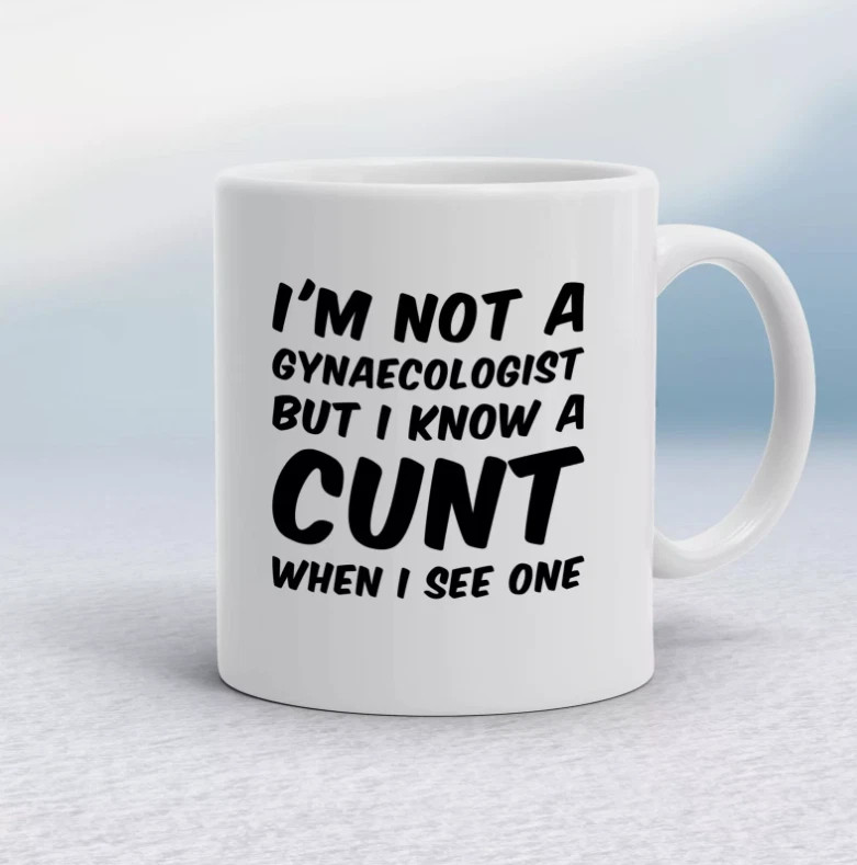 I'm Not A Gynaecologist But I Know A C#@! When I see One Funny Coffee Mug Gift