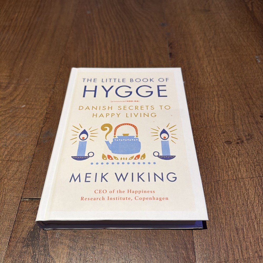 The Little Book of Hygge: Danish Secrets to Happy Living - Hardcover - BRAND NEW