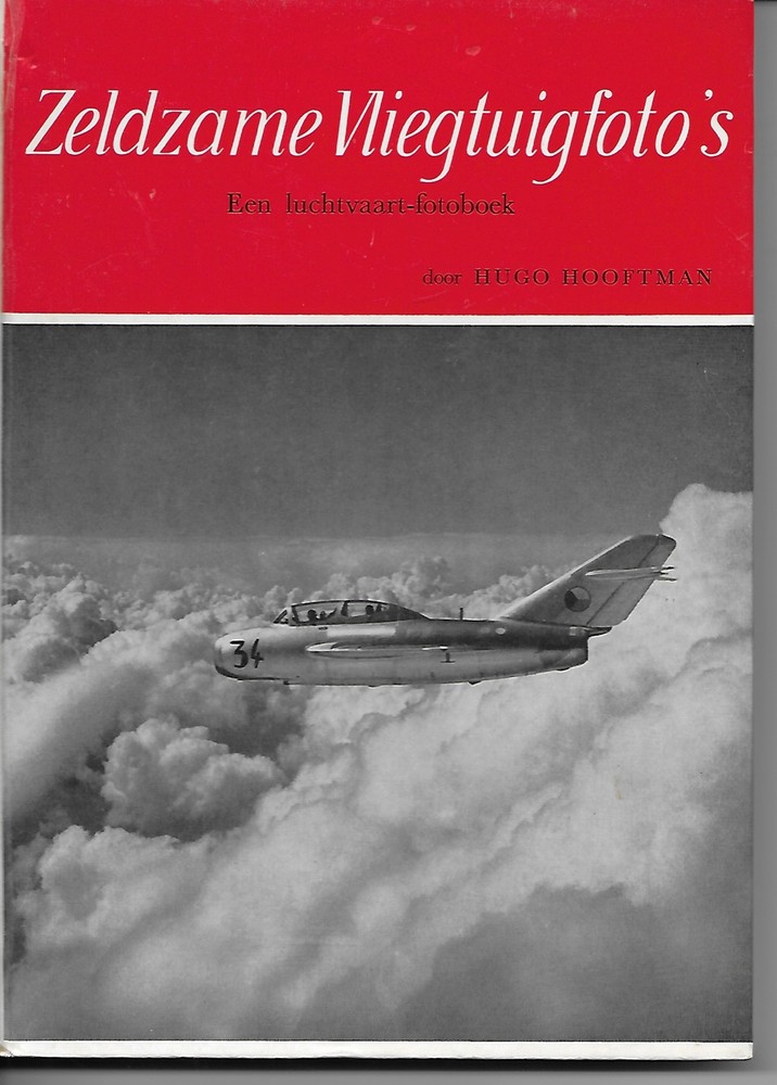 Rare Aircraft Photographs (Series 1)  Zeldzame Vliegtuigfoto's Een Luchtvaart -