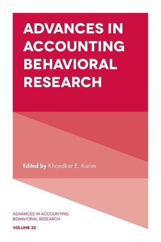 Khondkar E. Karim Advances in Accounting Behavioral Research (Hardback)