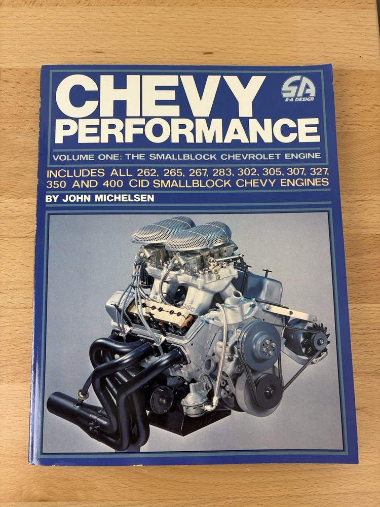 Chevy Performance Vol 1 Small Block Engine John Michelsen 1981 SA Design