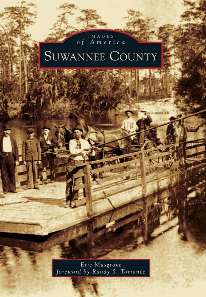 NEW Arcadia Publishing Suwannee County, FL 9780738588216 Images of America Trade