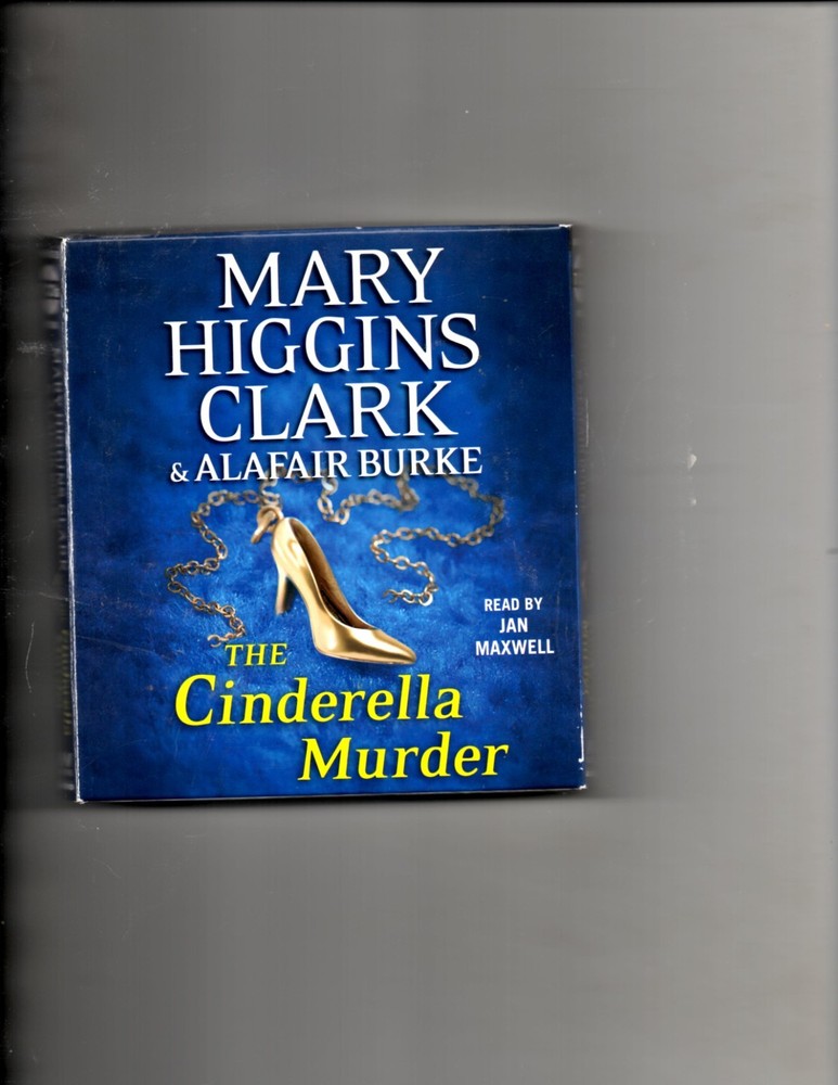 The Cinderella Murder by Mary Higgins Clark & Alafair Burke (Compact Disc)