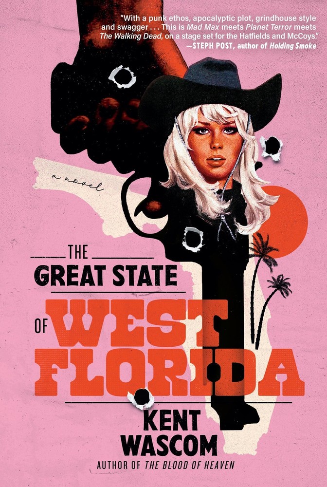 The Great State of West Florida: A Novel by Wascom