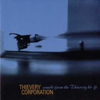 Thievery Corporation, Sounds From The Thievery Hi-Fi, audioCD