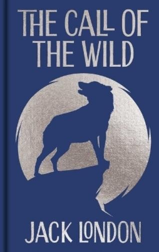 Jack London The Call of the Wild (Hardback) Arcturus Ornate ClassicsAnother great item from Rarewaves USA | Free delivery!