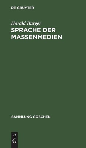 Harald Burger Sprache der Massenmedien (Hardback) Sammlung goschenAnother great item from Rarewaves USA | Free delivery!