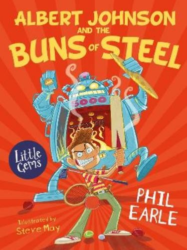 Phil Earle Albert Johnson and the Buns of Steel (Paperback) Little GemsAnother great item from Rarewaves USA | Free delivery!