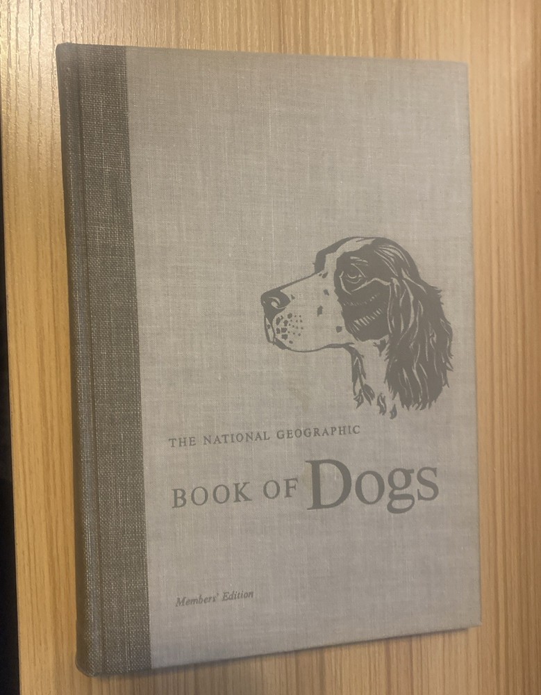 The National Geographic Book of Dogs – 1958 First Edition –HC-Fabric cover