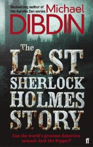 Michael Dibdin The Last Sherlock Holmes Story (Paperback)Another great item from Rarewaves USA | Free delivery!