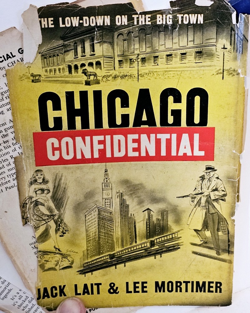 1950 CHICAGO CONFIDENTIAL Jack Lait & Lee Mortimer Vintage Book Dust Cover