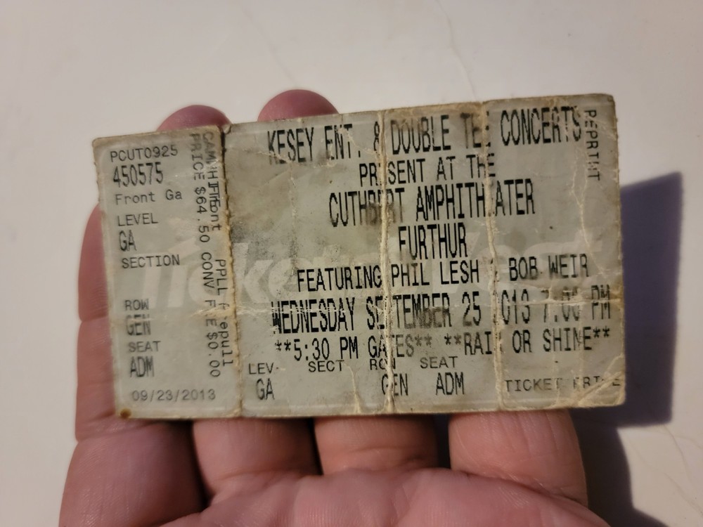 Furthur Concert Ticket Stub Featuring Phil Lesh Bob Weir 2013 Grateful Dead