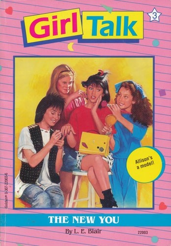 The New You (Girl Talk, No. 3) by Blair, L.E., Acceptable Book
