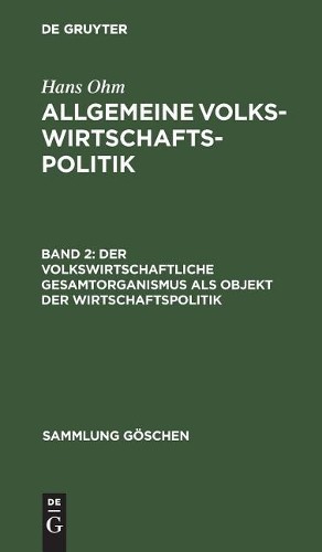 Hans Ohm Der volkswirtschaftliche Gesamtorganismus als Objekt der Wir (Hardback)