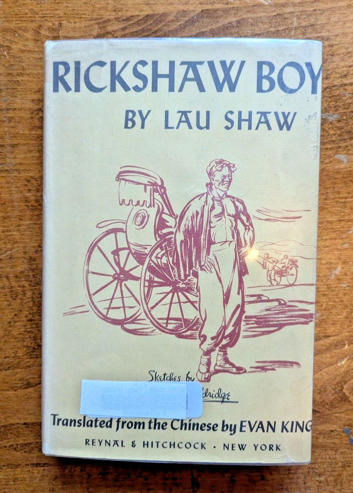 Rickshaw Boy by Lau Shaw, 1945