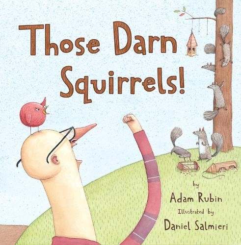 Those Darn Squirrels!, Rubin, Adam