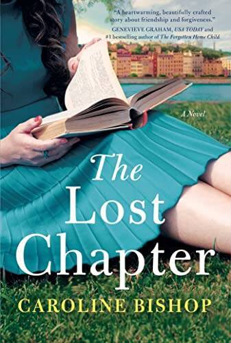 The Lost Chapter: A Novel - Paperback By Bishop, Caroline - VERY GOOD