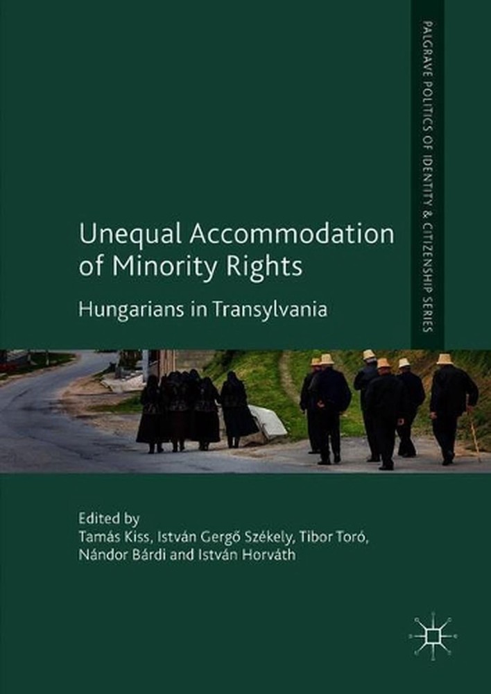 Unequal Accommodation of Minority Rights: Hungarians in Transylvania by Tam?s Ki-image
