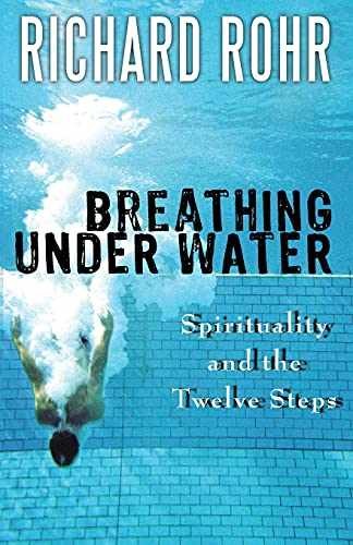 Breathing Under Water: - Paperback, by Rohr O.F.M. Richard - Acceptable