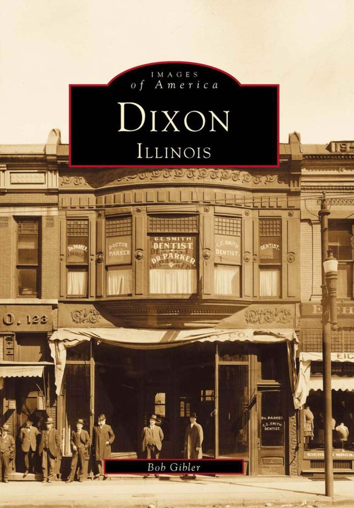 NEW Arcadia Publishing Dixon, Illinois, IL 9780738572741 Images of America Trade