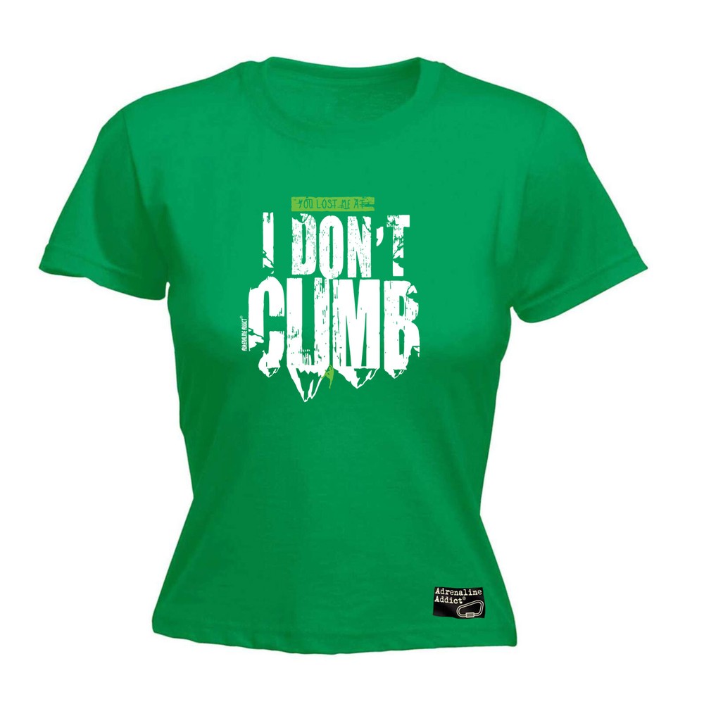 Rock Climbing Aa You Lost Me At I Dont Climb - Womens T Shirt Funny T-Shirt Gift