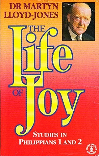 The Life of Joy: Philippians, Volume I by Lloyd-Jones, Martin Hardback Book TheFREE US DELIVERY | ISBN: 0340495421 | Quality Books