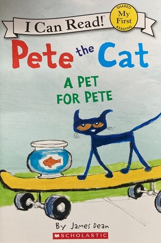IFFYPete the Cat: A Pet for Pete (My First I Can Read) by Dean, James, Acceptabl