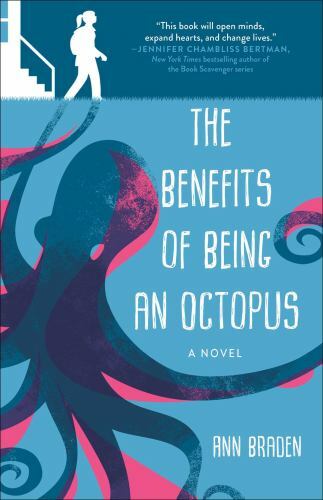 Benefits of Being an Octopus: A Novel, USED-Good, Braden, Ann