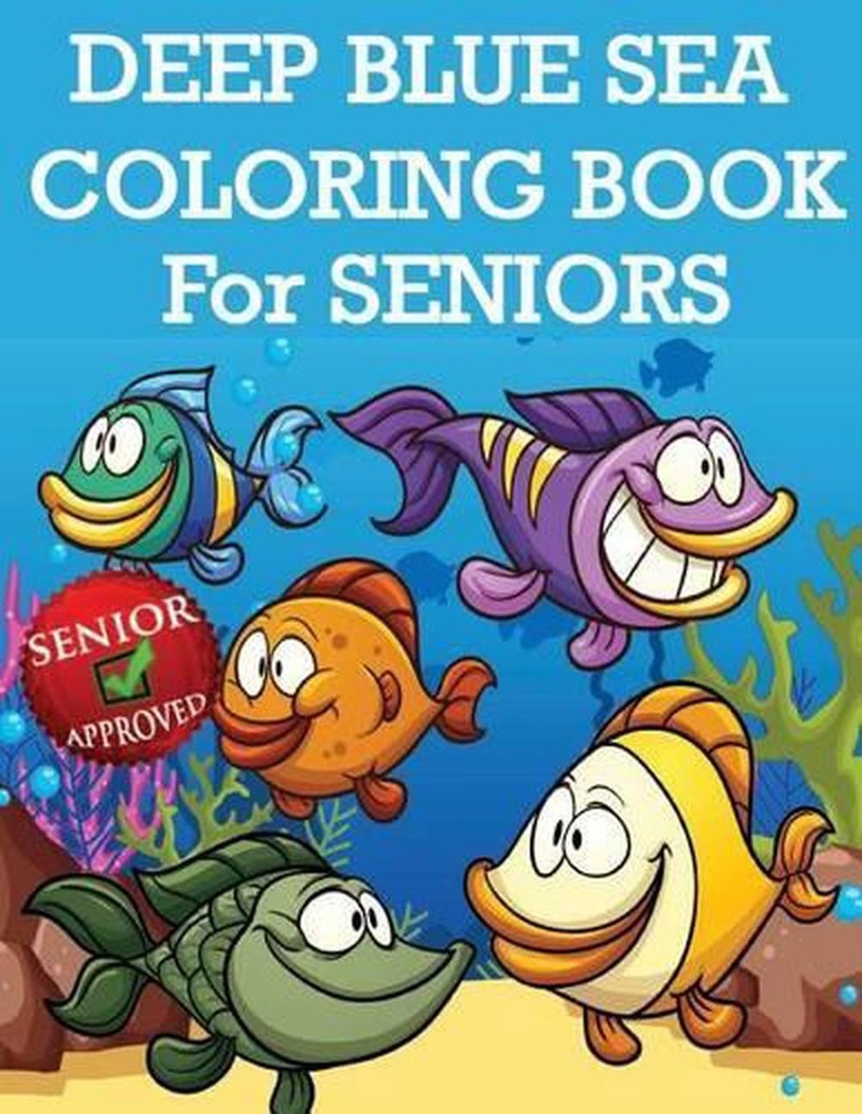 Deep Blue Sea Coloring Book For Seniors by Pat L. Steele (English) Paperback Boo