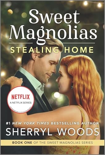 Stealing Home: 1 (Sweet Magnolias No..., Woods, Sherryl