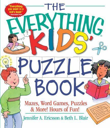 The Everything Kids' Puzzle Book: Mazes, Word Games, Puzzles & More! Hours of Fu