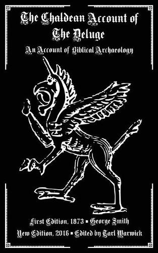 George Smith The Chaldean Account of the Deluge (Paperback)Another great item from Rarewaves USA | Free delivery!