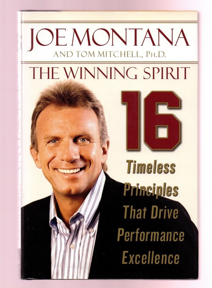San Francisco 49ers Joe Montana, Tom Mitchell - The Winning Spirit-Signed, 1st