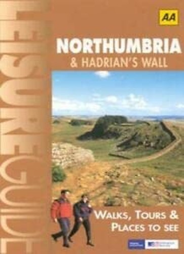 Northumbria and Hadrian's Wall (Ordnance Survey/AA L...