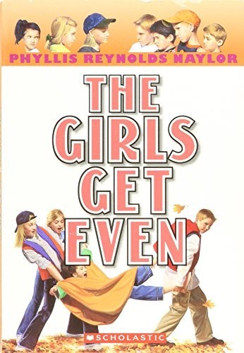 Girls Get Even, The, Naylor, Phyllis Reynolds