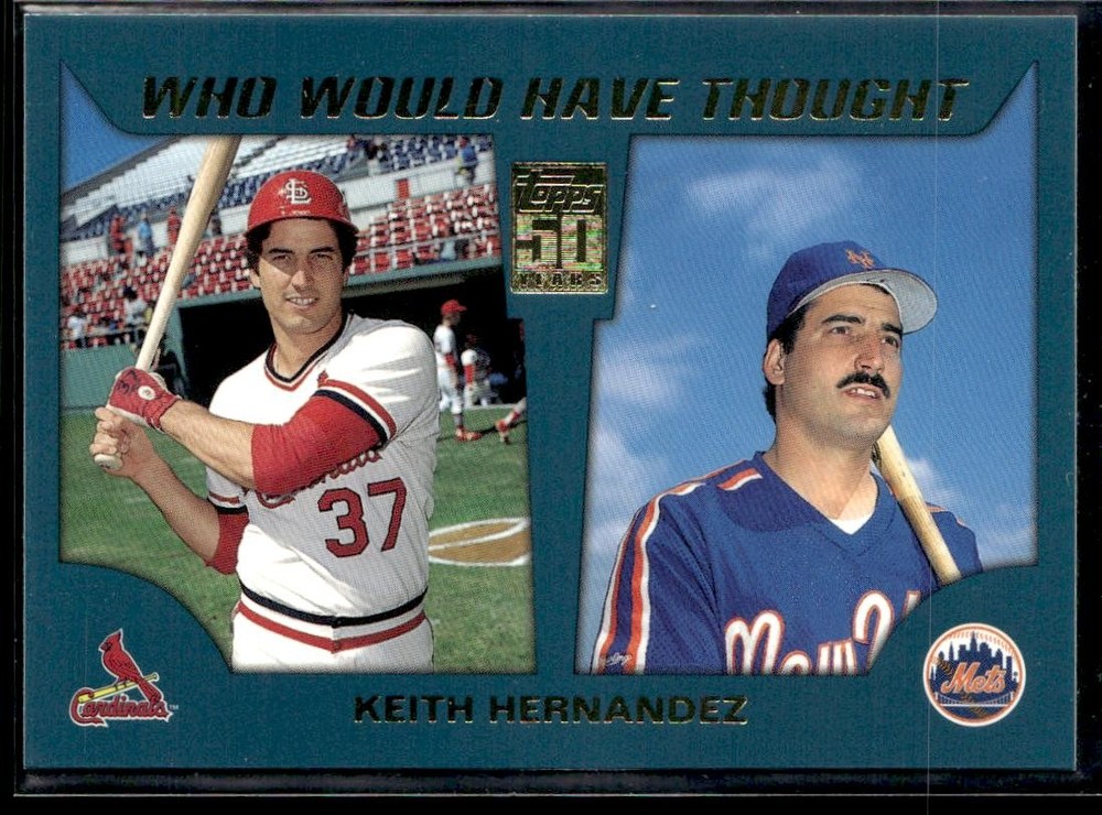 2001 Topps Traded & Rookies Keith Hernandez Who Would Have Thought HSC