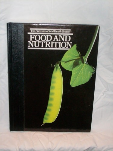 Food and Nutrition (Prevention Total Health System) by Nugent, Nancy, Good Book