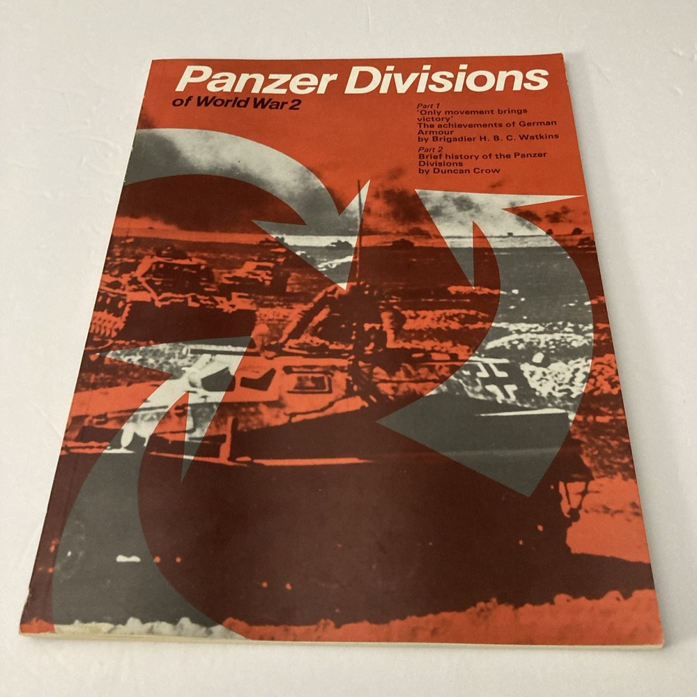 Panzer Divisions of World War 2 by H.B.C. Watkins & Duncan Crow (Trade) GOOD