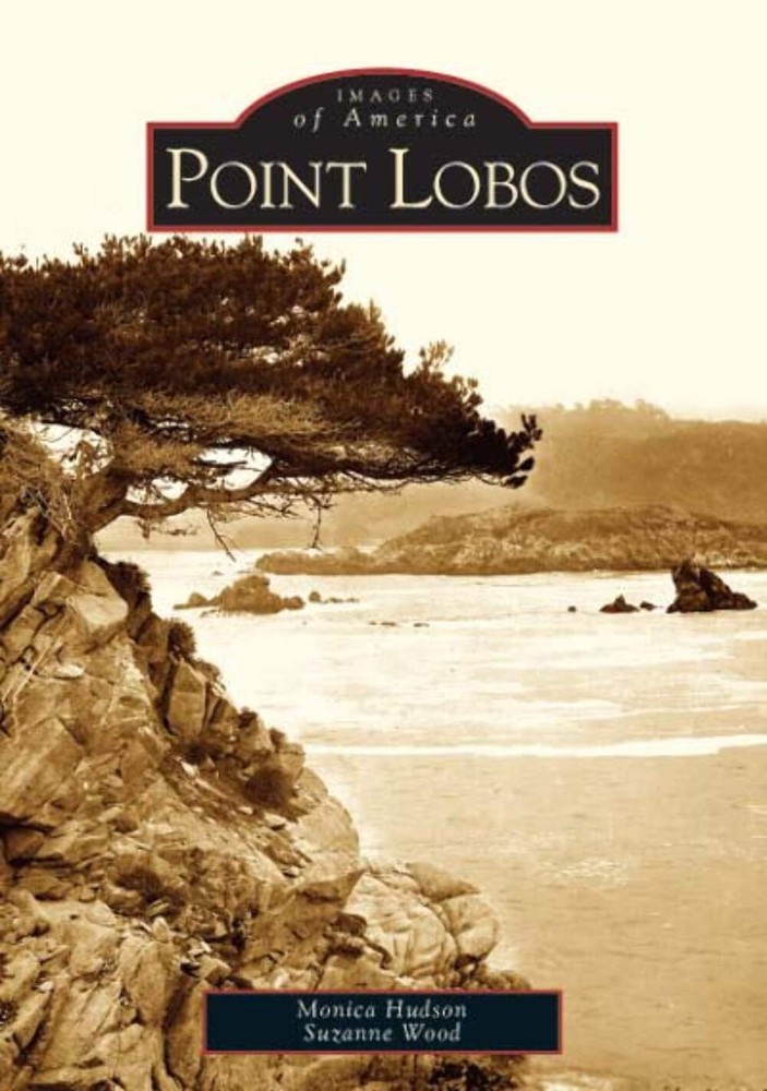 NEW Arcadia Publishing Point Lobos, CA 9780738529288 Images of America Trade Pap