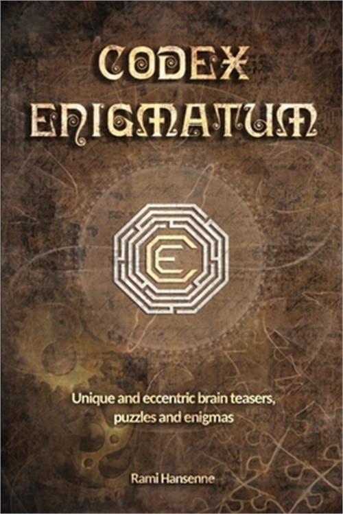 Codex Enigmatum: Unique and eccentric brain teasers, puzzles and enigmas (Paperb