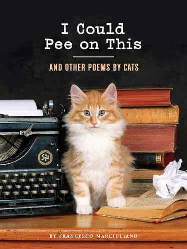I Could Pee on This: And Other - Hardcover, by Marciuliano Francesco - Very Good