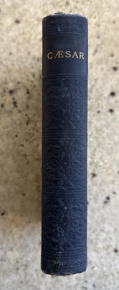 Antique 1891 Caesar: a Sketch by Froude, Scribners HC VG