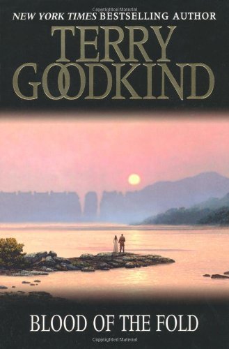 Blood Of The Fold: Book 3: The Sword of Truth Series (Gollancz S