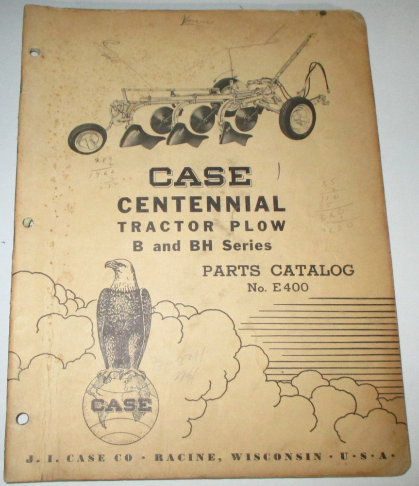 Case B BH Series Centennial Tractor Plow Parts Catalog Manual Book E400 ORIGINAL