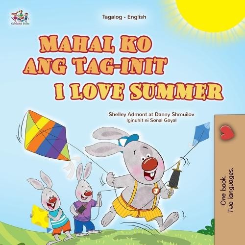 Shelley Admont Danny Shmuil I Love Summer (Tagalog English Bilingua (Paperback)Another great item from Rarewaves USA | Free delivery!