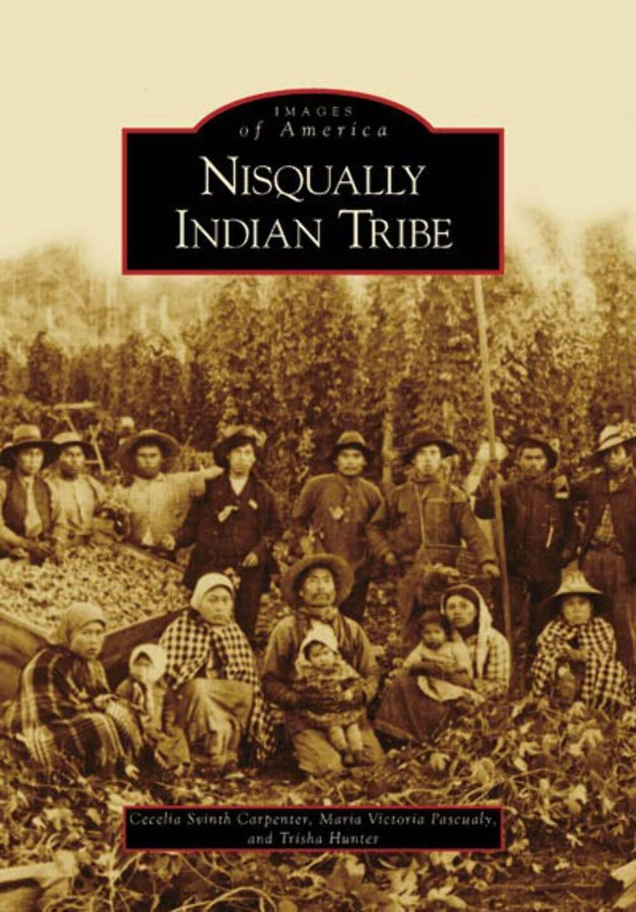 NEW Arcadia Publishing Nisqually Indian Tribe, WA 9780738556116 Images of Americ