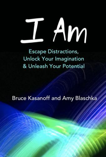 I Am: Escape Distractions, Unlock Your Imagination & Unleash Your Potential  pa