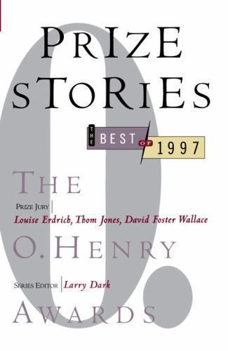 Prize Stories: The Best of 1997, the O. Henry Awards, , New Book