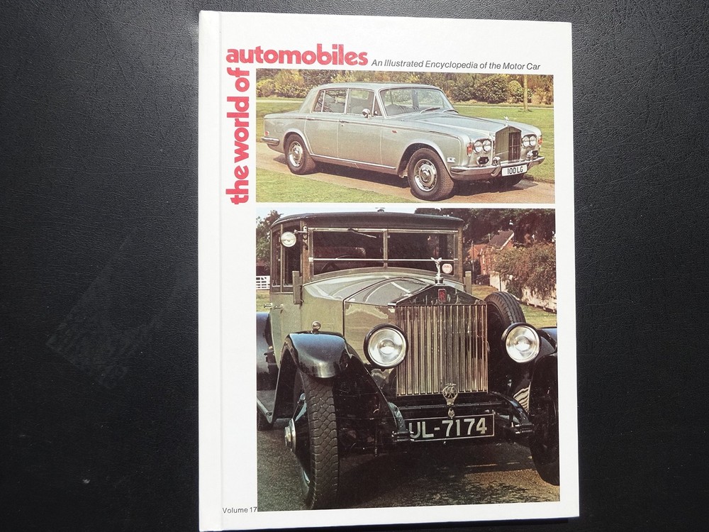 The World of Automobiles: An Illustrated Encyclopedia of the Motor Car, Vol....