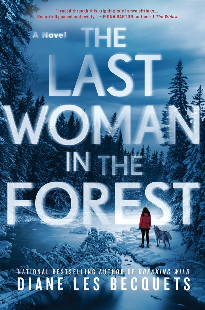 The Last Woman in the Forest by Les Becquets